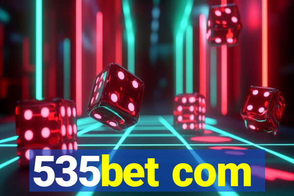 535bet com